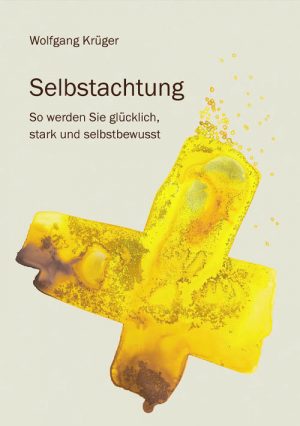Wolfgang-Krüger-Selbstachtung-500x711
